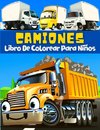 Libro De Colorear Camiones Para Niños