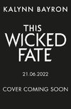 This Wicked Fate