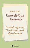 Umwelt-Opa Erasmus
