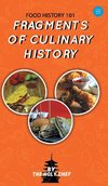 &nbsp;Food History 101