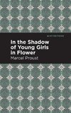 In the Shadow of Young Girls in Flower