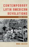 Contemporary Latin American Revolutions, Second Edition