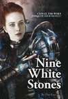 Nine White Stones - Hardcover ed.