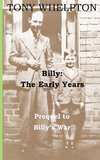 Billy - the early years