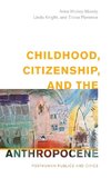 Childhood, Citizenship, and the Anthropocene