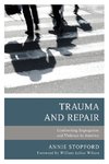 Trauma and Repair