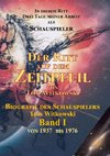 Der Ritt auf dem Zeit Pfeil Band I