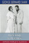 Man and Superman (Esprios Classics)