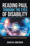 Reading Paul Through the Eyes of Disability