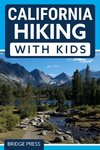 ¿California Hiking with Kids