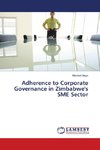 Adherence to Corporate Governance in Zimbabwe's SME Sector