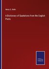 A Dictionary of Quatations from the English Poets