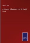 A Dictionary of Quatations from the English Poets