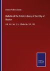 Bulletin of the Public Library of the City of Boston