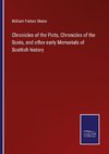 Chronicles of the Picts, Chronicles of the Scots, and other early Memorials of Scottish history