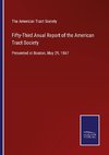 Fifty-Third Anual Report of the American Tract Society