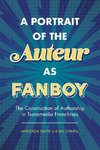 Portrait of the Auteur as Fanboy