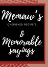 Memaw's Cherished Recipes Cookbook