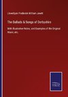 The Ballads & Songs of Derbyshire