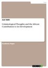 Criminological Thoughts and the African Contribution to its Development