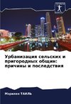 Urbanizaciq sel'skih i prigorodnyh obschin: prichiny i posledstwiq