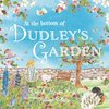 At the Bottom of Dudley's Garden