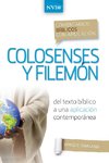Los Comentario B¿¿blico Con Aplicaci¿¿n NVI Colosenses Y Filem¿¿n
