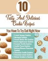 10 Tasty And Delicious Cookie Recipes - You Have To Try Out Right Now - Brown Aqua Blue White Cover