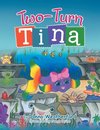 Two-Turn Tina