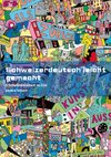 Schweizerdeutsch leicht gemacht - Grammatikbuch
