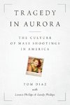 Tragedy in Aurora