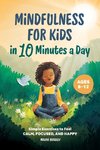 Mindfulness for Kids in 10 Minutes a Day