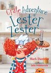 The Grate Adventure of Lester Zester
