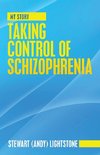 Taking Control of Schizophrenia