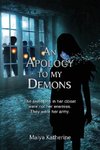 An Apology to My Demons