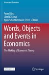 Words, Objects and Events in Economics