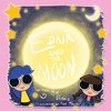 Edna and the Moon