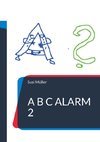 A B C Alarm 2