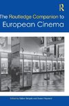 The Routledge Companion to European Cinema
