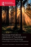 Routledge International Handbook of Theoretical and Philosophical Psychology