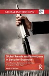 Global Trends and Transitions in Security Expertise