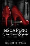 Escaping Conviction (Conviction Series Book One)