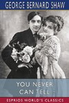 You Never Can Tell (Esprios Classics)