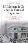 J.P. Morgan & Co. and the Crisis of Capitalism