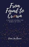 From Found to Crown