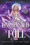 The Enchanted Fall