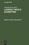Ludwig Tieck's Schriften, Band 27, Novellen, Band 11