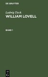 William Lovell, Band 1, William Lovell Band 1