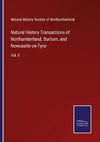 Natural History Transactions of Northumberland, Durham, and Newcastle-on-Tyne