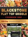 BlackStone Flat Top Griddle Cookbook 1000 2021